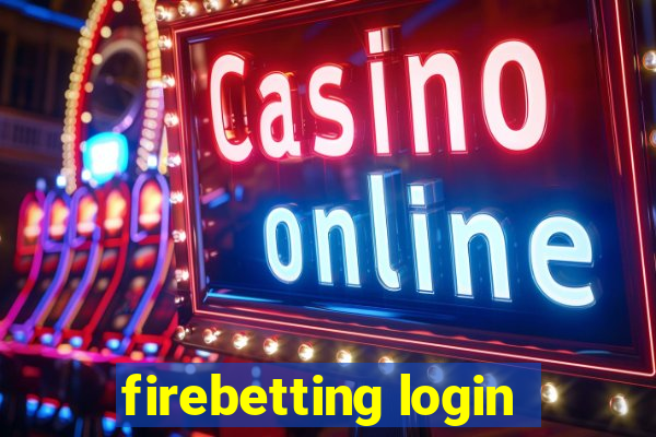 firebetting login